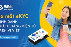 LienVietPostBank ra mắt eKYC – định danh khách hàng điện tử trên Ví Việt