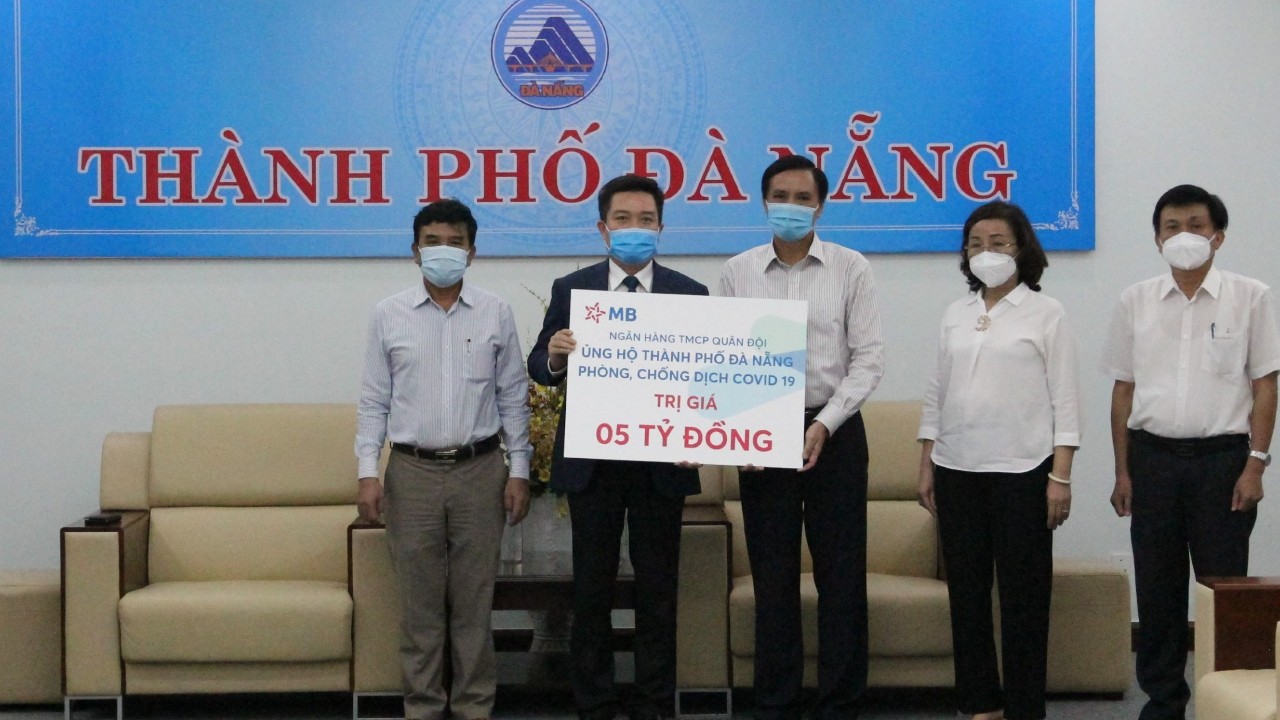 MB đồng hành cùng ngành ngân hàng hỗ trợ TP. Đà Nẵng chống dịch Covid-19