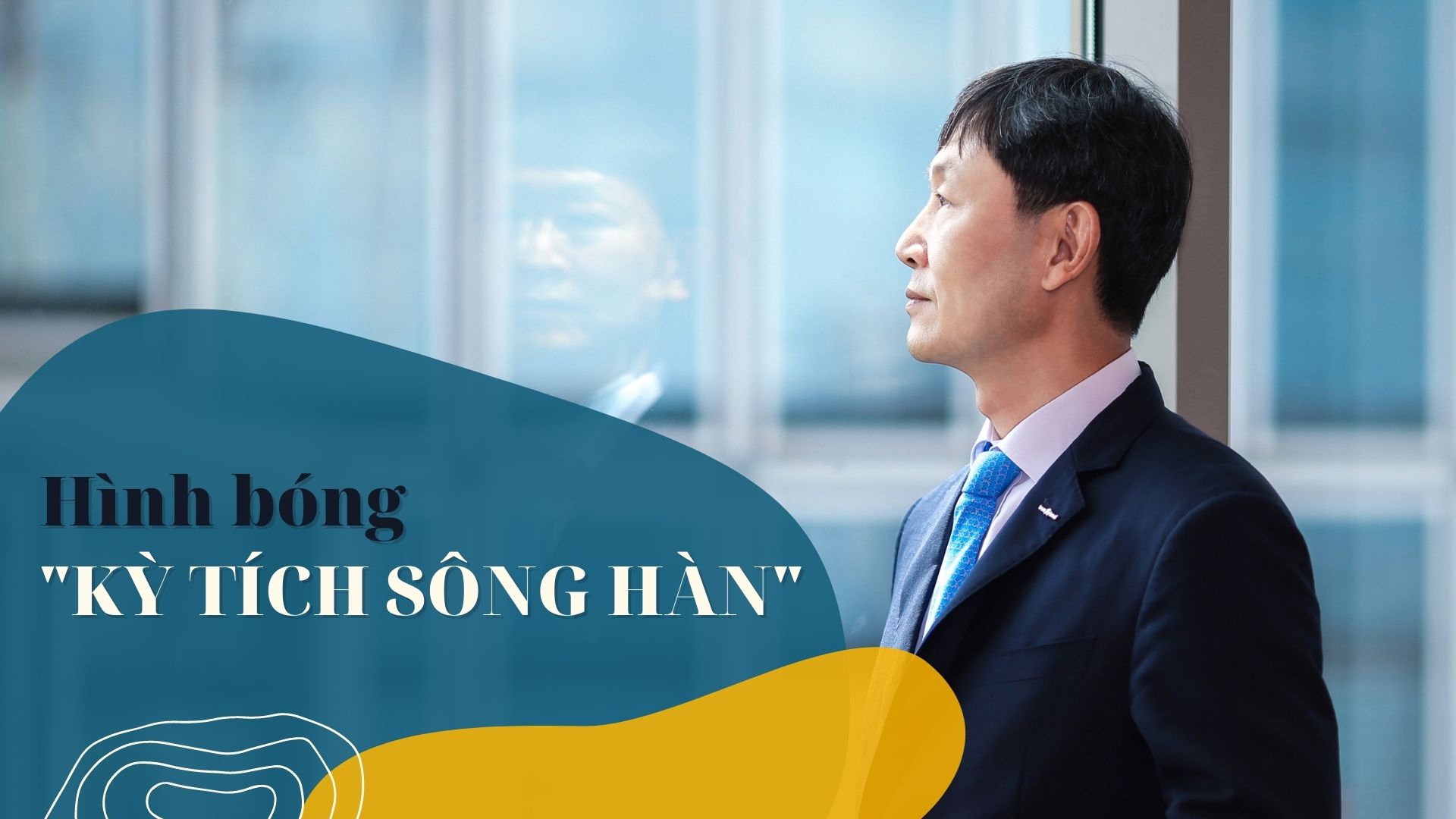 Hình bóng “Kỳ tích sông Hàn”